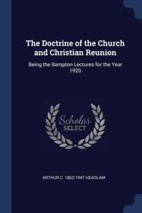 The Doctrine of the Church and Christian Reunion