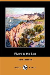 Rivers to the Sea (Dodo Press)