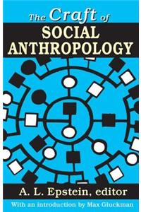 Craft of Social Anthropology