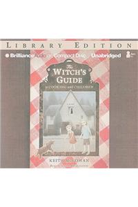 The Witch's Guide to Cooking with Children