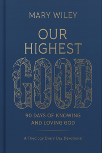 Our Highest Good