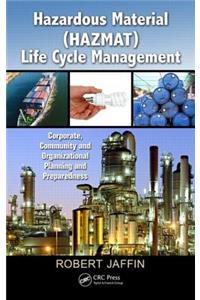 Hazardous Material (HAZMAT) Life Cycle Management