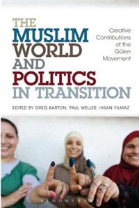 Muslim World and Politics in Transition