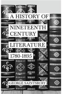 History of Nineteenth Century Literature 1780-1895