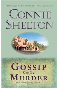 Gossip Can Be Murder