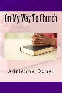 On My Way To Church