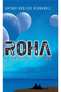 Roha a Traves del Tiempo