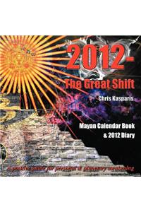 2012 - The Great Shift
