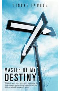 Master of My Destiny