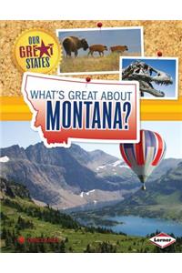 What's Great about Montana?