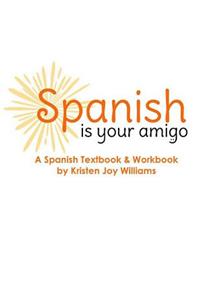 Spanish Is Your Amigo