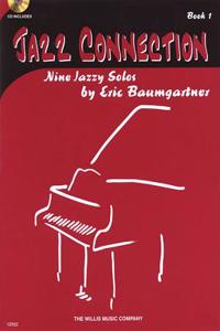 Jazz Connection, Book 1 - Book/CD: Nine Performance Pieces for the Later Elementary Level