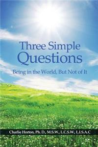 Three Simple Questions