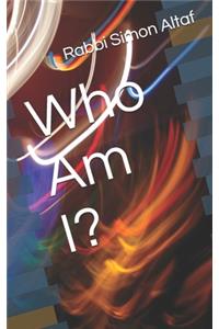 Who Am I?