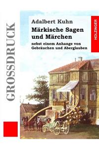 Märkische Sagen und Märchen (Großdruck)