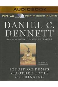 Intuition Pumps and Other Tools for Thinking