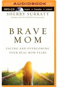 Brave Mom