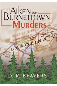 Aiken and Burnettown Murders
