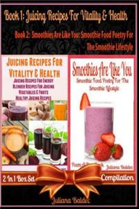 Juicing Recipes for Vitality & Health: Juicing Recipes for Energy - Blender Recipes for Juicing Vegetables & Fruits - Healthy Juicing Recipes (Juicing