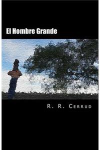 El Hombre Grande