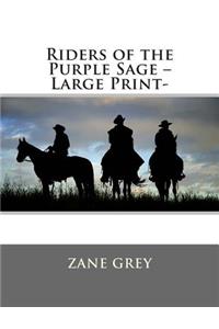Riders of the Purple Sage -Large Print-