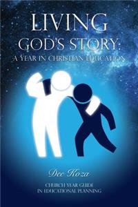 Living God's Story