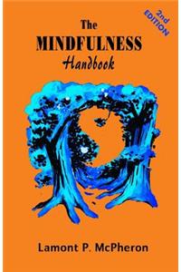 The Mindfulness Handbook