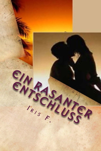 rasanter Entschluss