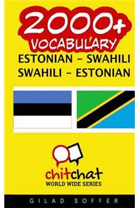 2000+ Estonian - Swahili Swahili - Estonian Vocabulary