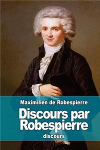 Discours par Robespierre