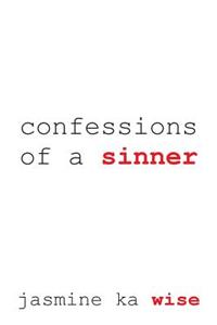 Confessions of a Sinner