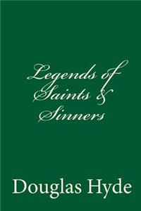 Legends of Saints & Sinners