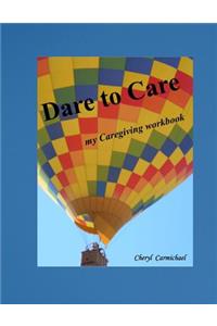Dare to Care
