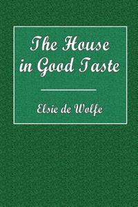 The House in Good Taste