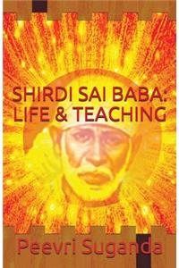 Shirdi Sai Baba: Life and Teaching