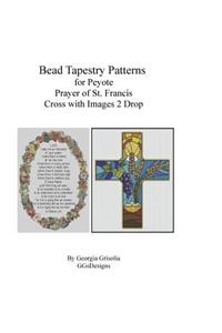 Bead Tapestry Patterns Peyote Prayer of St. Francis and Cross with Images