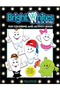 BrightWhites Fun Coloring and Activity Book