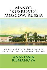 Manor KUSKOVO. Moscow. Russia