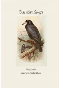 Blackbird Songs for Solo Piano