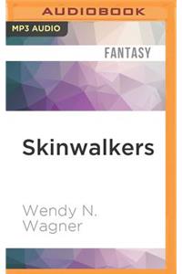 Skinwalkers