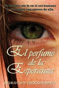 El perfume de la esperanza
