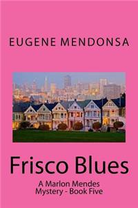 Frisco Blues