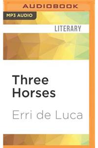 Three Horses