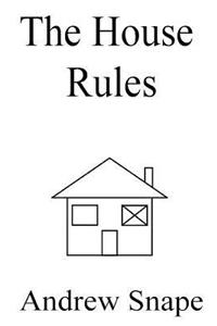 The House Rules