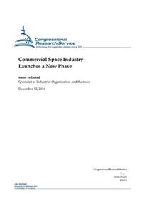 Commercial Space Industry Launches a New Phase