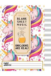 Blank Music Sheet: Unicorn Are Real: Music Manuscript Paper 12 Staves