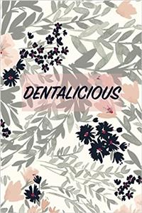 Dentalicious