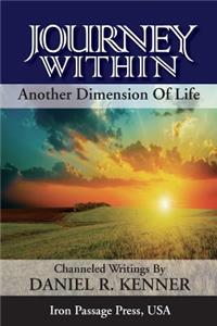 Journey Within: Another Dimension Of Life