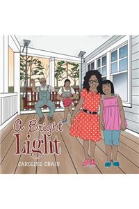 A Bright Light