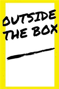 Outside The Box